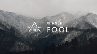 WINNER (위너) - FOOL Piano Cover