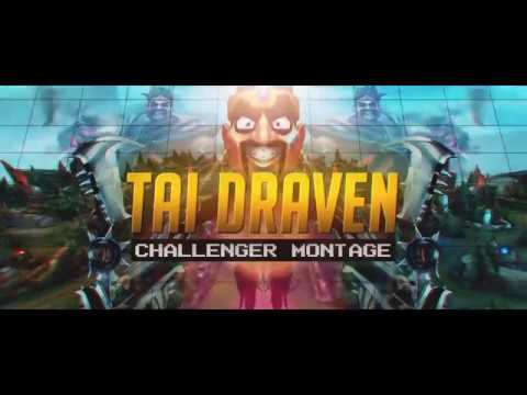 Tai Draven - One Trick / Challenger Montage
