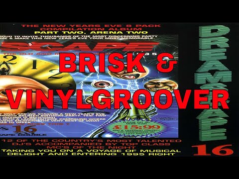 BRISK & VINYLGROOVER @ DREAMSCAPE 15 VS 16 - NEW YEARS EVE DOUBLE ARENA TWO 31/12/94