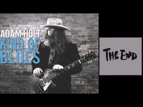 Adam Holt - The End