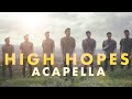 Panic! At The Disco - High Hopes (Acapella Cover)