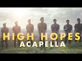 Panic! At The Disco - High Hopes (Acapella Cover)