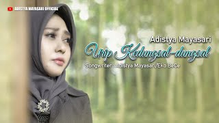 Download lagu TERBARU - 'URIP KEDUNGSAL - DUNGSAL' - Adistya Mayasari mp3 Download lagu TERBARU - 'URIP KEDUNGSAL - DUNGSAL' - Adistya Mayasari mp3