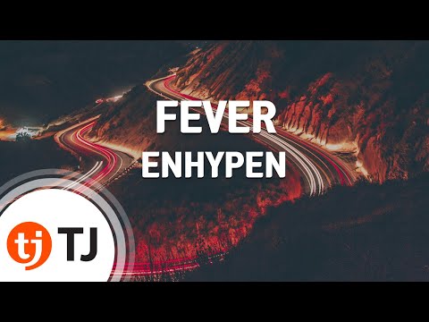 [TJ노래방] FEVER - ENHYPEN / TJ Karaoke