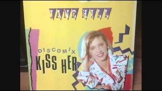 Kiss Her (Disco Mix) - Jane Hill