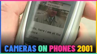 Cameras On Phones Back in 2001.