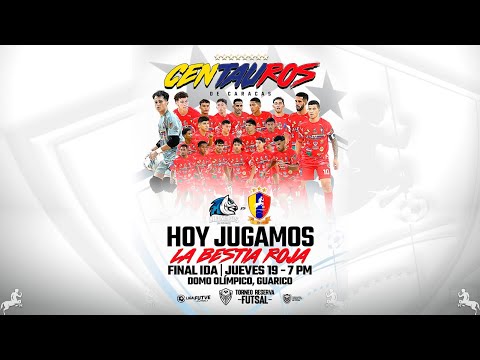 CENTAUROS vs LLANEROS | TORNEO DE RESERVA | LA GRAN FINAL | IDA | LIGA FUTVE FUTSAL |#ENVIVO |#LBRD