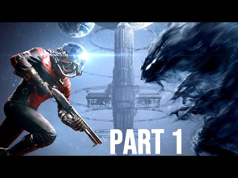 Let's Play Prey (Blind/First Playthrough) - Part 1