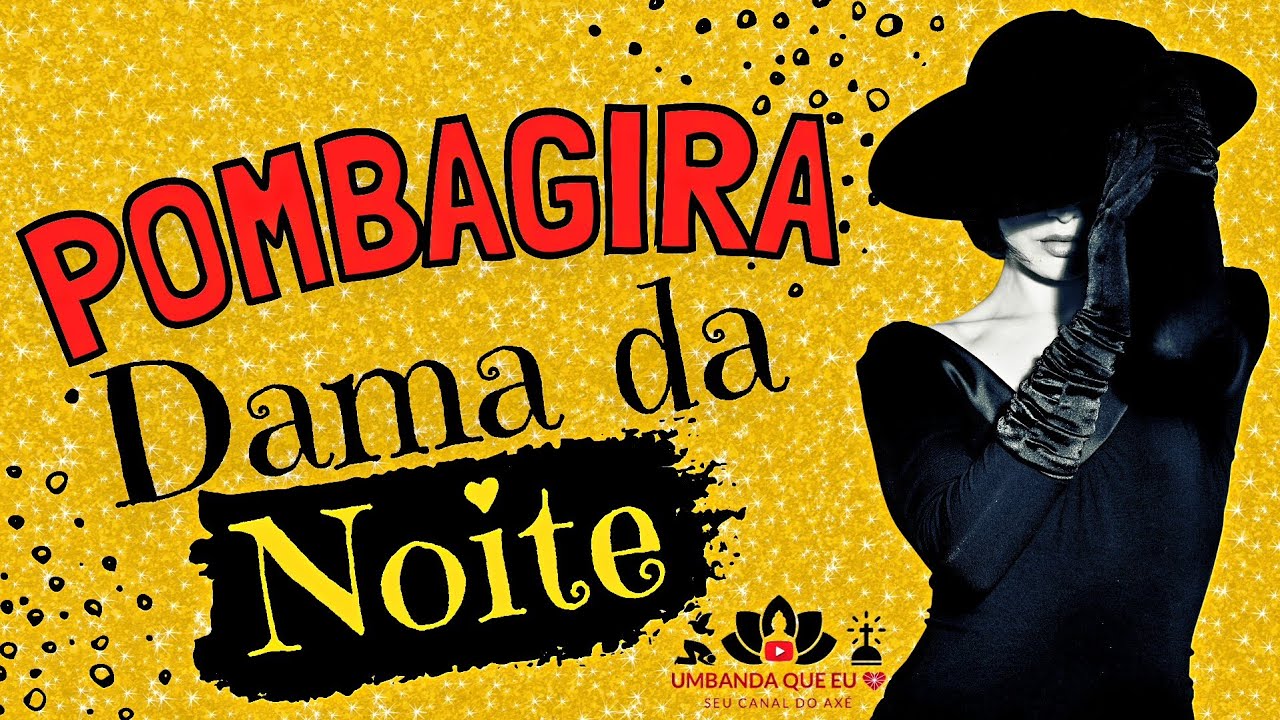 STORY OF POMBAGIRA LADY OF THE NIGHT