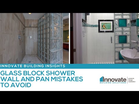 Glass Block Shower Wall and Pan Mistakes to Avoid