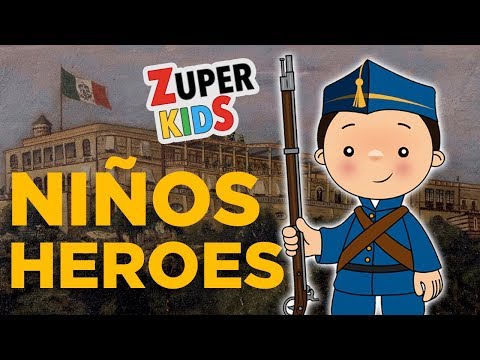 NIÑOS HÉROES | para todos