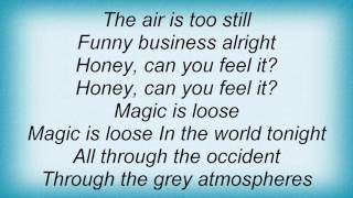 Roger Taylor - Magic Is Loose Lyrics