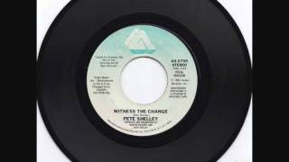 Pete Shelley - Witness The Change (Vocal)
