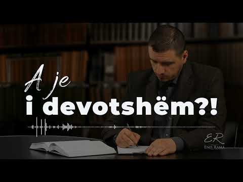 A je i devotshëm?! - Hoxhë Enis Rama