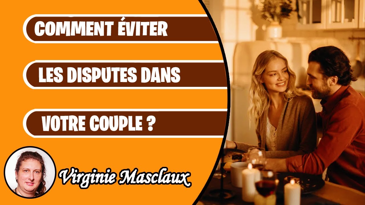 Comment éviter les disputes dans le couple
