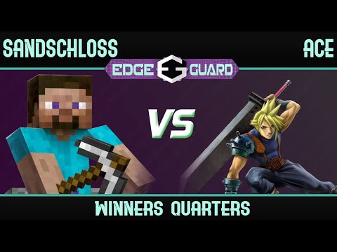Sandschloss (Steve) vs Ace (Cloud) - Edge Guard 67 Winners Quarters