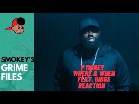 American Rapper First Time  Hearing P Money - Where & When feat. Giggs (Reaction)