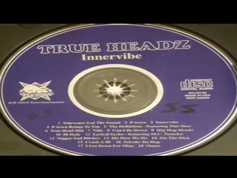 Nigs & Bishs - True Headz - 1995
