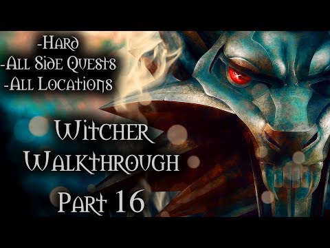 Witcher Walkthrough Part 16 (Hard + All Side Quests)