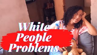 White People Problems - Parte 1