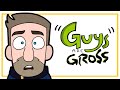 That Handsome Devil Guys Are Gross