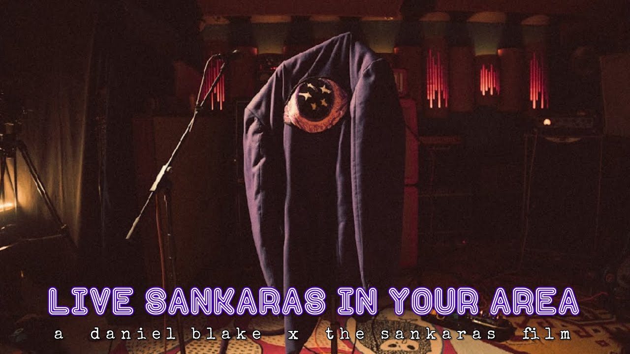 LIVE SANKARAS IN YOUR AREA: A Daniel Blake X The Sankaras Film