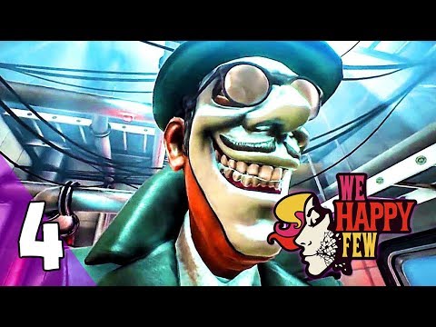 WE HAPPY FEW Gameplay Walkthrough Part 4 Joy Test & Maidenholm Full Game Ultra Settings