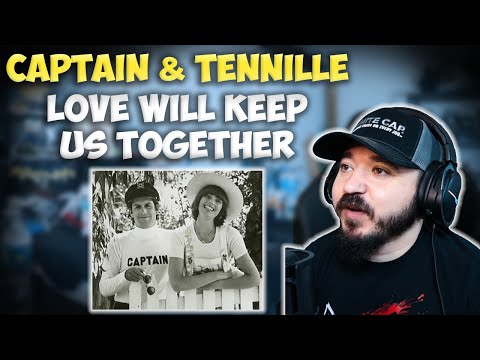 CAPTAIN & TENNILLE - Love Will Keep Us Together | FIRST TIME HEARING REACTION