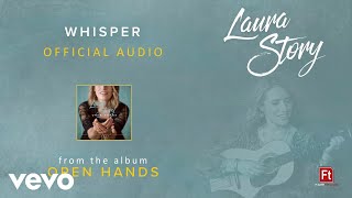 Laura Story - Whisper (Audio)