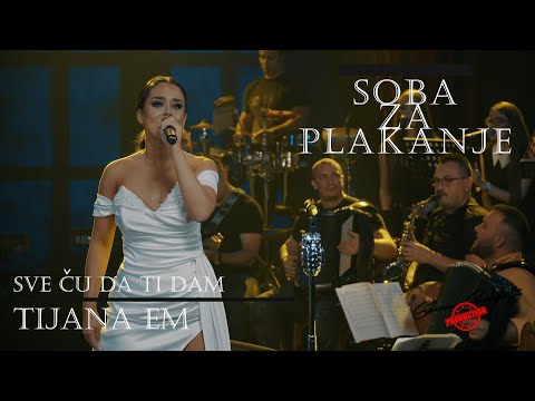 Tijana eM - Sve ću da ti dam - LIVE (Soba za plakanje 2023.)