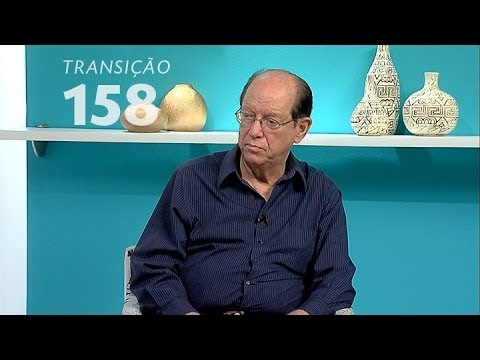 Programa Transição 158 - A Força do Pensamento