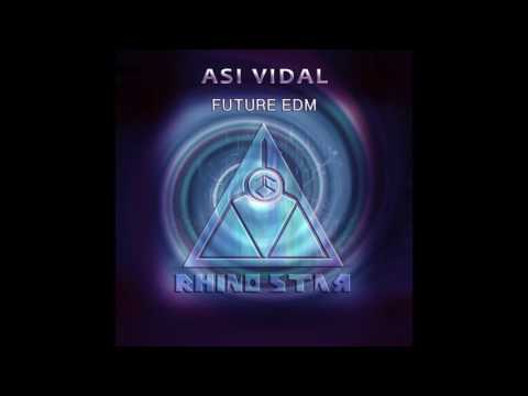 Asi Vidal - Future EDM (Original Mix)