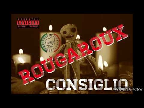 Consiglio Music - ROUGAROUX (Prod. By John Solinas)