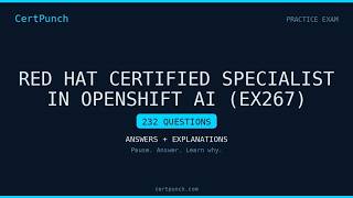 Red Hat Certified Specialist in OpenShift AI (EX267) Practice Exam Questions and - Part 16/25