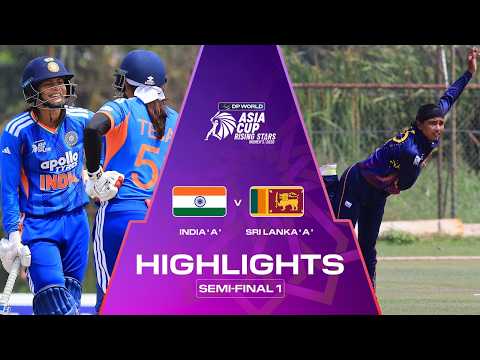 Highlights | Semi-Final 1 | India 'A' v Sri Lanka 'A' | DP World Women's Asia Cup Rising Stars 2026
