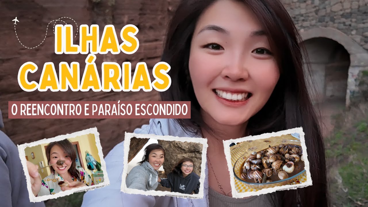 Por que Ilhas Canárias? Reecontro de irmãs, Cultura, Comendo CARACOL e Paisagens Incríveis!