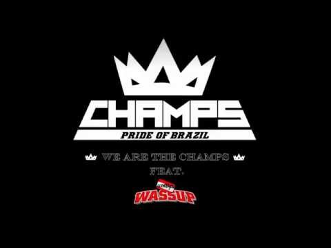 [AUDIO] Champs - We Are The Champs (ft. Wassup)