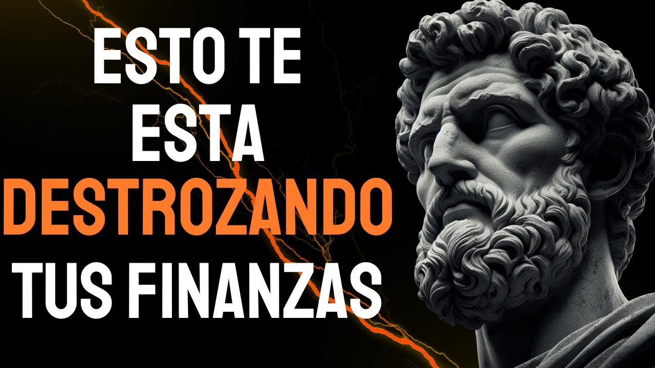 7 hábitos que DESTROZAN TUS FINANZAS | ESTOICISMO - Sabiduría Para Vivir