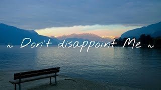 Ruth B - Don&#39;t Disappoint Me (Lyrics / Lyrics Video) || #vevoCertified || #trending