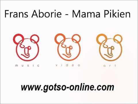 Frans Aborie - Mama Pikien