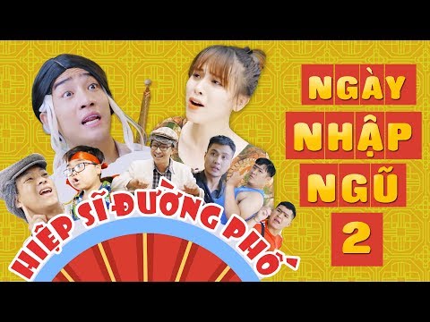 NGÀY NHẬP NGŨ 2 - HIỆP SĨ ĐƯỜNG PHỐ PARODY - ĐỖ DUY NAM - FULL MV