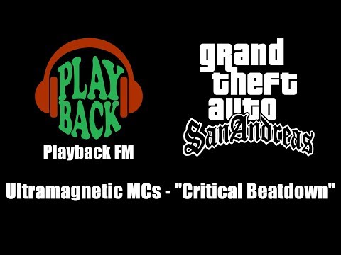 GTA: San Andreas - Playback FM | Ultramagnetic MCs - "Critical Beatdown"
