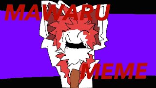 MAWARU •meme• [new oc]\[Kaiju paradise]
