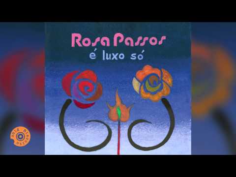 Diz Que Fui Por Aí - Rosa Passos