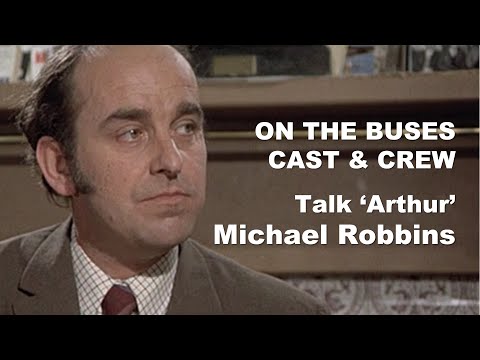 Thumbnail for On the Buses cast and crew talk 'Arthur', Michael Robbins