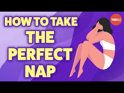 How long should your naps be? - Sara C. Mednick