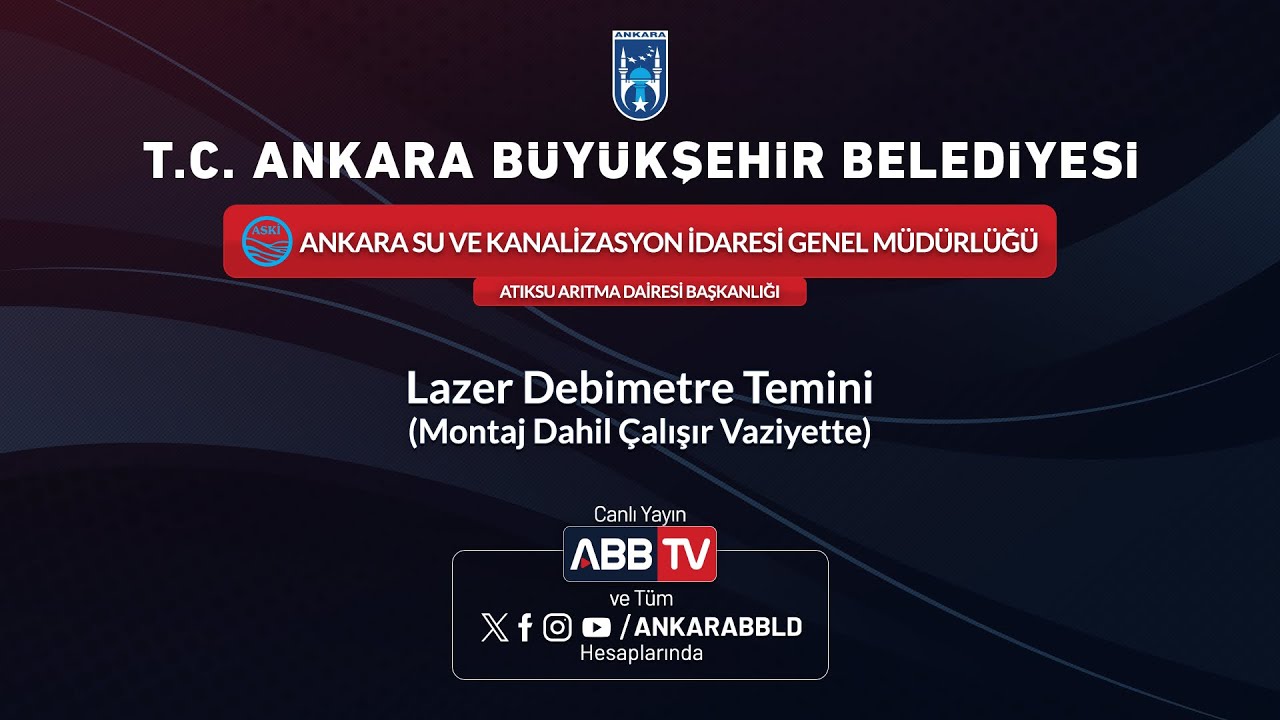 ASKİ GENEL MÜDÜRLÜĞÜ - Lazer Debimete Temini (Montaj Dahil, Çalışır Vaziyette)