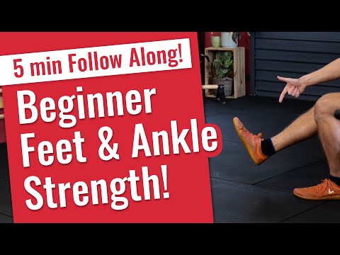 Beginner Feet & Ankle Strength 5 min Follow Along!
