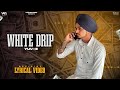 White Drip Lyrical Video Yuv E New Punjabi Songs 2023 Latest Punjabi Songs 2023 VVS Records