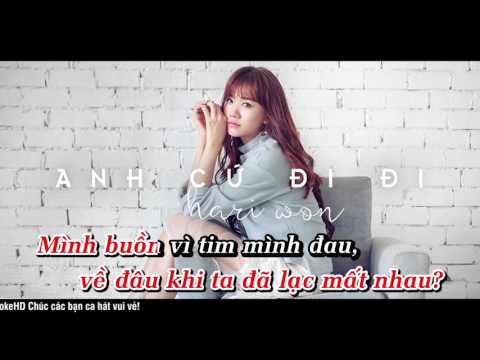 Anh Cứ Đi Đi   Hari Won Karaoke  - Duration: 4:07.